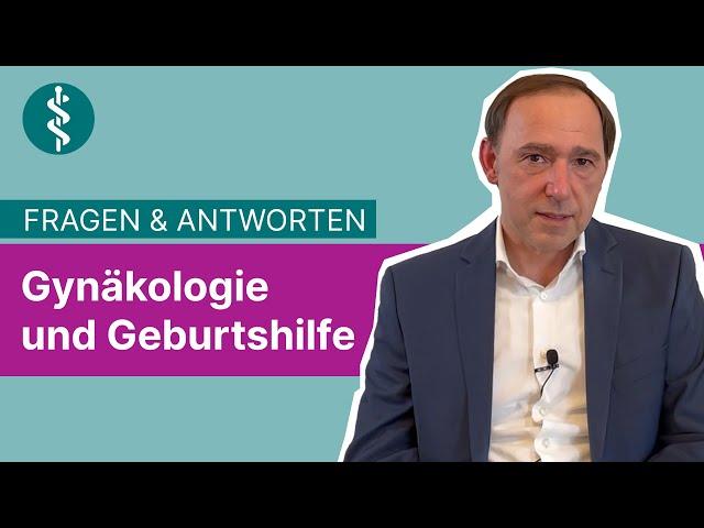 Gynäkologie und Geburtshilfe: Fragen und Antworten | Asklepios