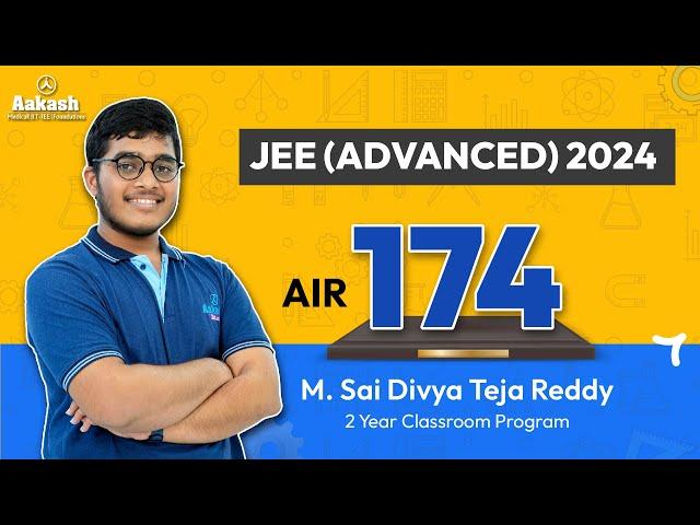 AIR 174 - JEE Advanced Results 2024 - Sai Teja Reddy's unwavering focus writes his script to success