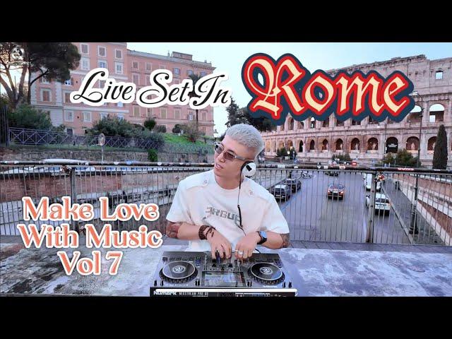 Mixset Houselak tại Đấu Trường La Mã nước Ý - MAKE LOVE WITH MUSIC Vol 7 - Live Set by Quang Anh