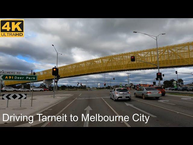 Driving Tarneit To City | Melbourne Australia | 4K UHD