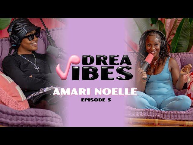 Drea Vibes with Amari Noelle | THE REINTRODUCTION, Lover Girls, state of RnB, and acting in The Chi