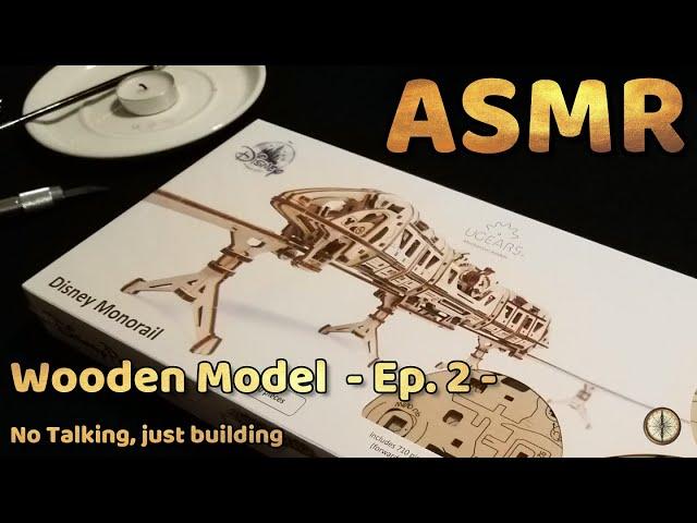 ASMR - Disneyland Monorail UGears Model Ep. 2 - No Talking