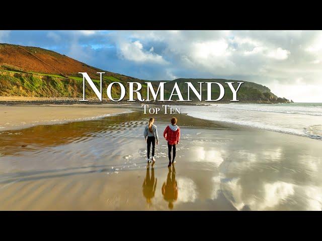 Top 10 Places To Visit in Normandy - Travel Guide