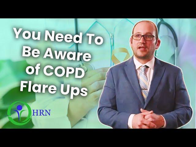 Explaining COPD Flare-Ups and The Warning Signs of a Flare-Up.