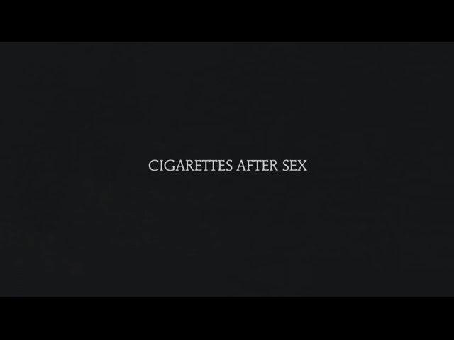 Truly - Cigarettes After Sex