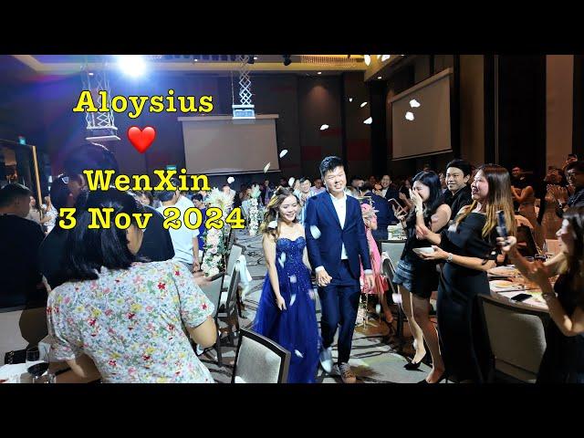 Aloysius & WenXin Wedding Banquet (3 Nov 2024) #wedding #banquet #lunch