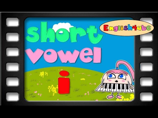 Short Vowel Letter i / English4abc / Phonics song