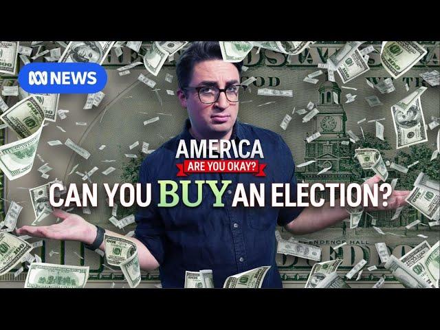 Can you buy a US election? | America, Are You OK? Part 5