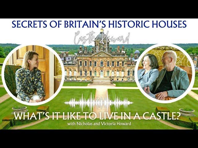 Castle Howard: Custodians of a Legacy – Life, Lockdown & the Future