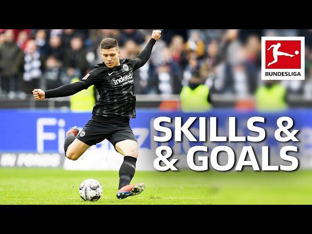 Luka Jovic - Magical Skills & Goals