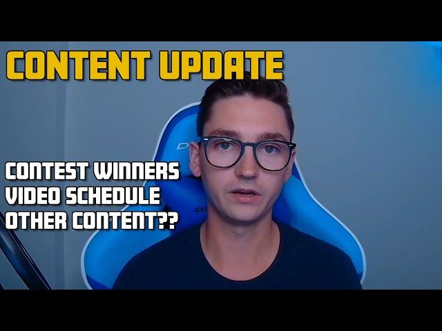 Channel Update! Contest Winners, Video Schedules, Future Content Plans, and more!