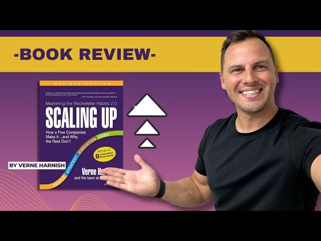 Scaling Up by Verne Harnish | Summary and Book Review