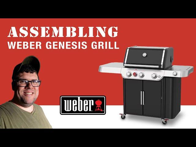 Step-by-Step Weber Genesis Grill Assembly: E335 Model Guide