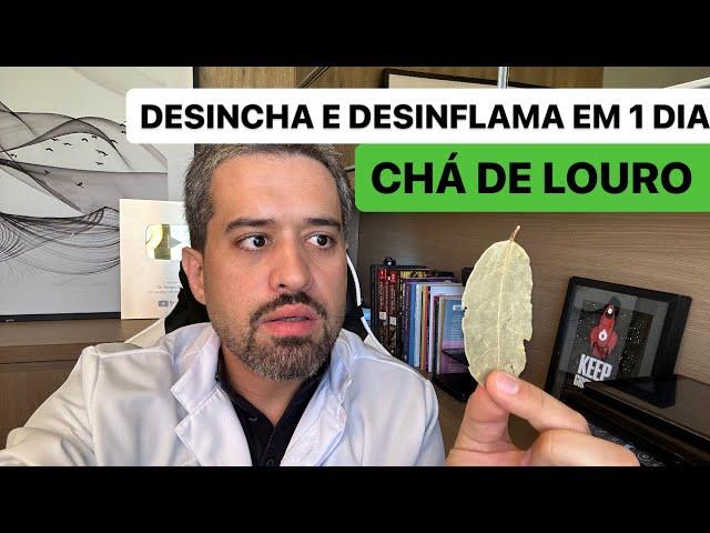 Chá de LOURO para DESINCHAR A BARRIGA e o CORPO EM 10 MINUTOS - Impressionante