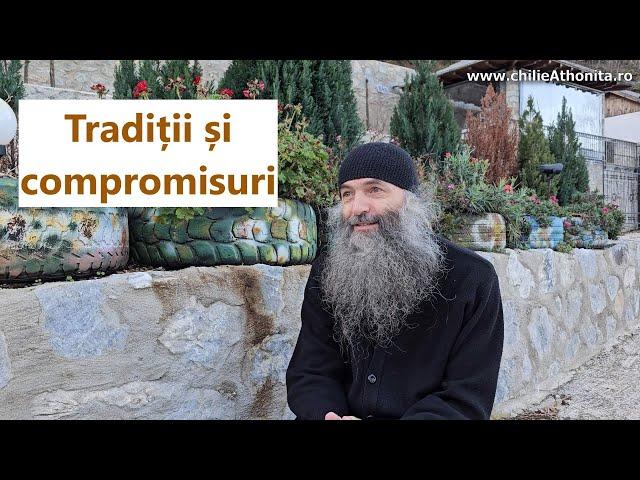 Tradiții și compromisuri - p. Pimen Vlad