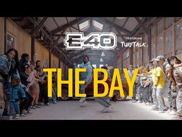 E-40 "The Bay" Music Video