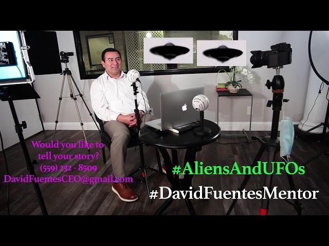Alien and UFO discussions in the Central Valley with David Fuentes