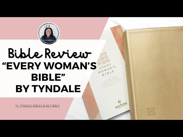 The NEW Every Woman’s Bible by Tyndale | Bible Review | Women’s Study Bible