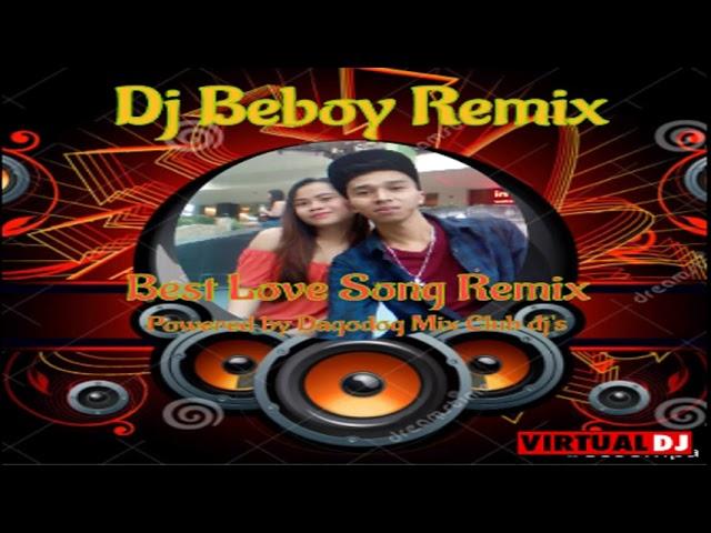 BEST NONSTOP LOVE SONG REMIX - BATTLE REMIX  {Remix by Dj Beboy }