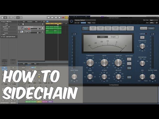 Logic Pro X - How To Sidechain