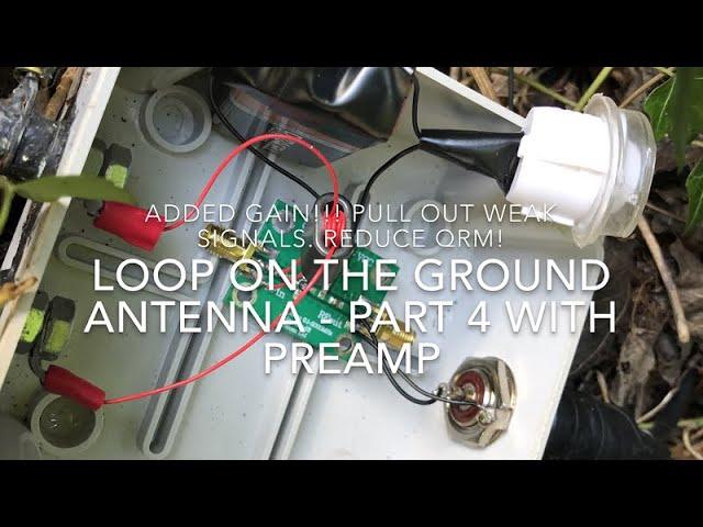 Loop On The Ground - Part 4 Adding A Preamp