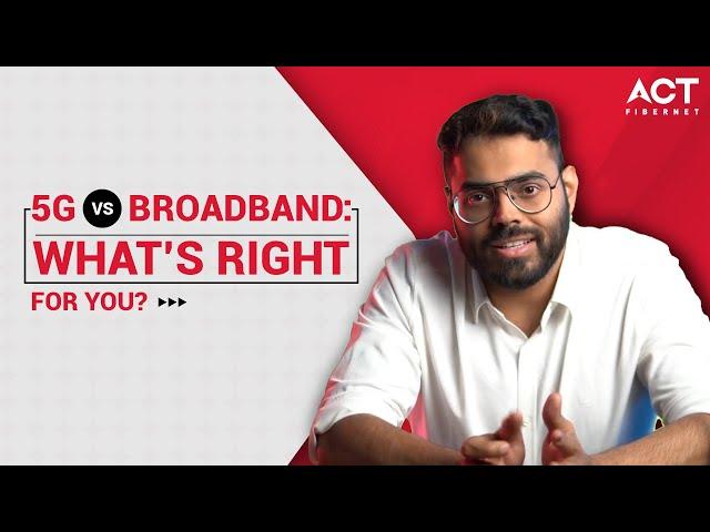 5G vs Broadband: Unravelling the Differences!