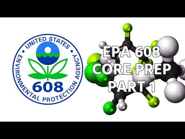 EPA 608 Core Prep - Part 1