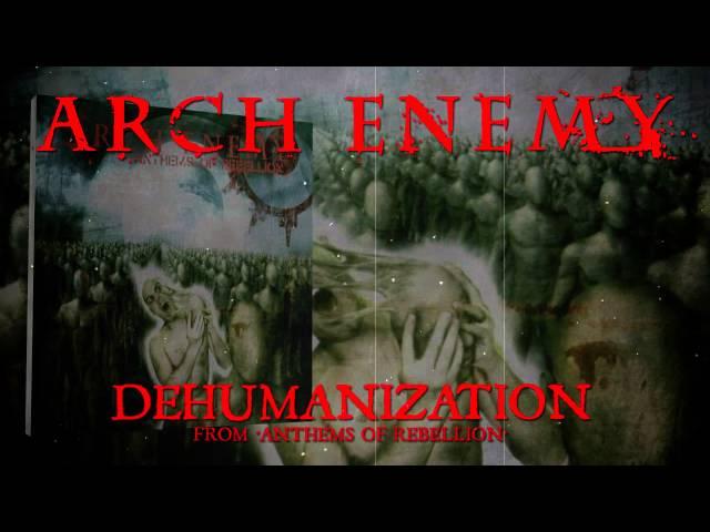 ARCH ENEMY - Dehumanization (Album Track)