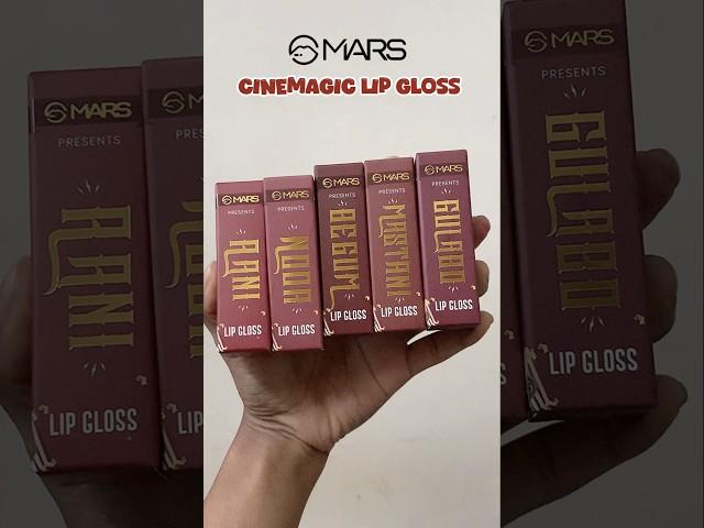 Mars Cinemagic Lip gloss swatches | Rani, Gulabo, Begum, Mastani & Noor #marscosmetics