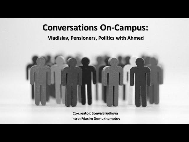 Vladislav Siyutkin, Pensioners, and Politics with Ahmed Elghandour