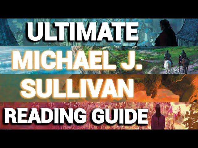 The Ultimate Reading Guide To Michael J. Sullivan's World of Elan (Riyria, Legends, Rise and Fall)