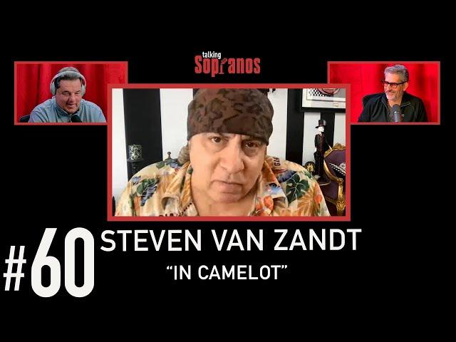 Talking Sopranos #60 w/Steven Van Zandt (Silvio Dante) "In Camelot".