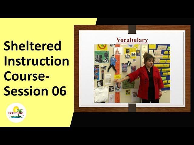 Sheltered Instruction for English Language Learners (ELLs) - Course Session 06 HD
