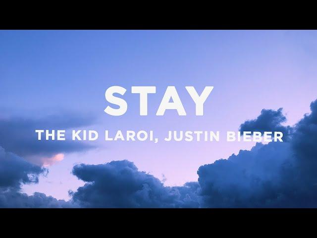 The Kid LAROI, Justin Bieber - STAY (Lyrics)