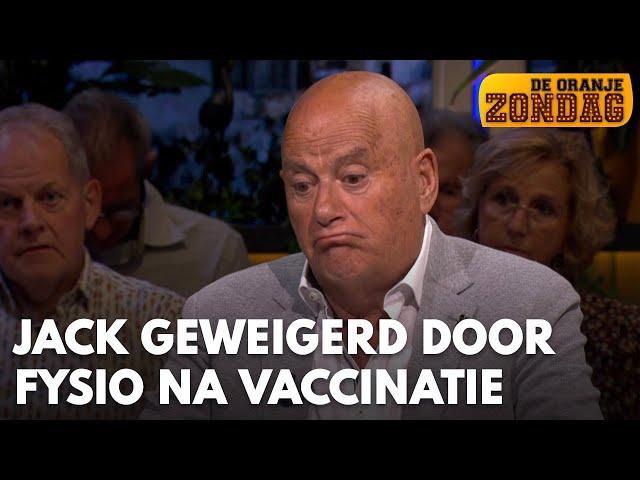 Jack van Gelder geweigerd door eigen fysiotherapeut na vaccinatie | DE ORANJEZONDAG