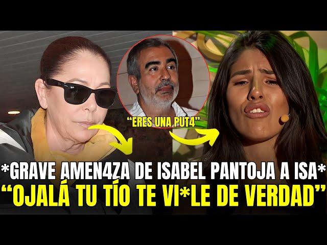 BOMBAZO! ISA PANTOJA FILTRA AM3NAZA DE SU MADRE ISABEL TRAS SU ENTREVISTA! "TENGO MIEDO"