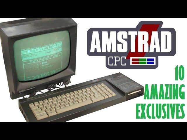 10 Amazing Amstrad CPC Exclusives