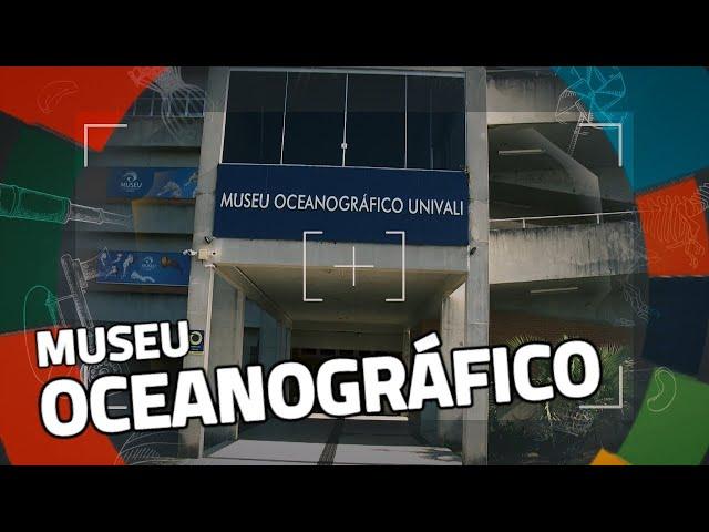 Conhecendo Museus | Episódio: MUSEU OCEANOGRÁFICO