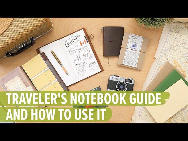 TRAVELER'S COMPANY TRAVELER'S notebook Guide and How to Use It