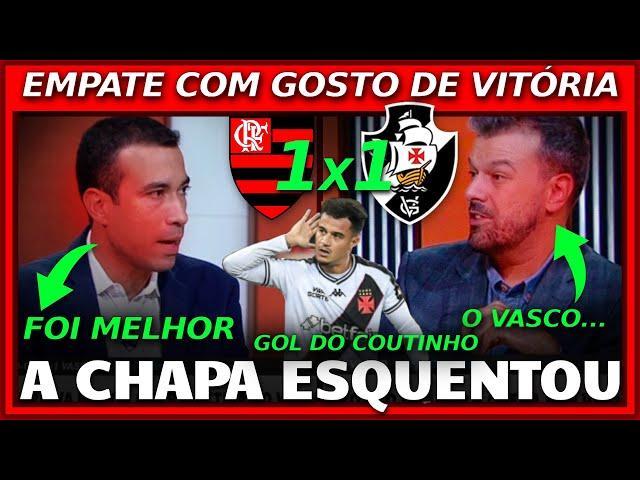 COUTINHO DESENCANTA E ARRANCA EMPATE NO CLÁSSICO - FLAMENGO 1 X 1 VASCO  - NOTÍCIAS VASCO HOJE