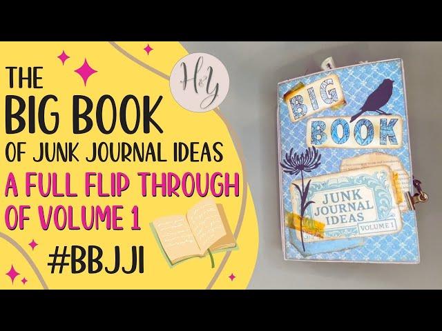 Flip Through of the BIG BOOK of Junk Journal Ideas Volume 1