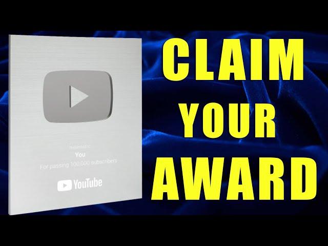 HOW TO GET THE SILVER PLAY BUTTON AWARD!!! | CLAIM YOUR 100,000 subscriber award here!