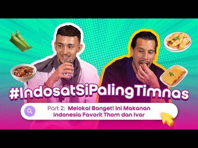 Melokal Banget! Ini Makanan Favorit Thom Haye & Ivar Jenner