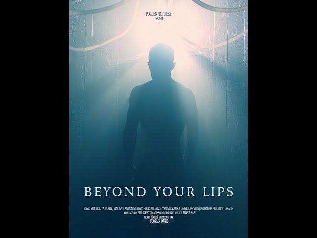 Trailer du film "Beyond your lips" Présélectionné au 4e festival du cinéma fantastique - Menton 2020