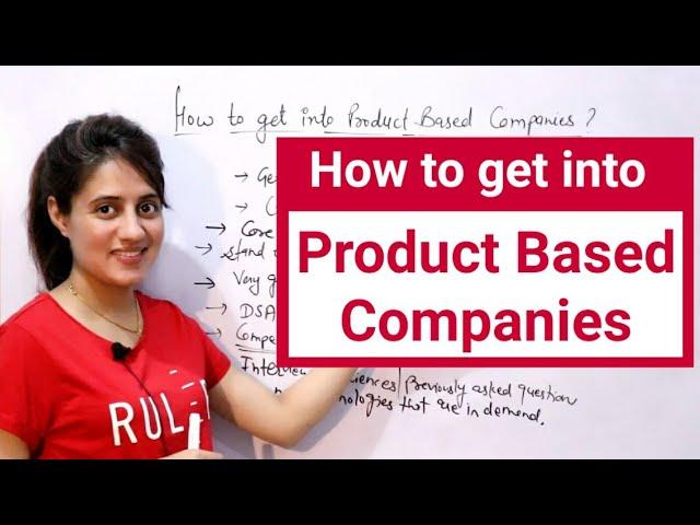 How to prepare for Product Based Companies | Placement Series