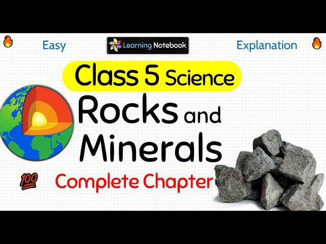 Class 5 Rocks and Minerals