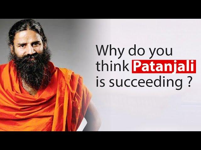 How Patanjali Became Big | Baba Ramdev