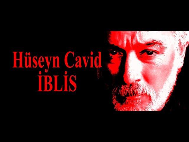 Hüseyn Cavid - İblis - Kamran M. YuniS