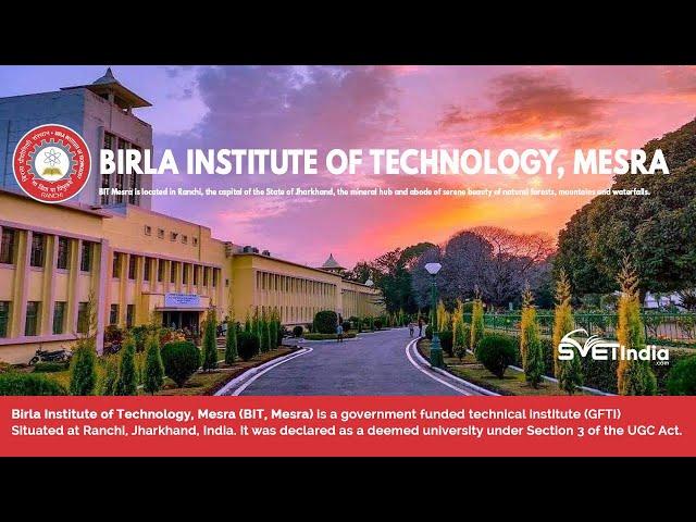 Birla Institute of Technology | BIT Mesra, Ranchi | Campus Tour in HD