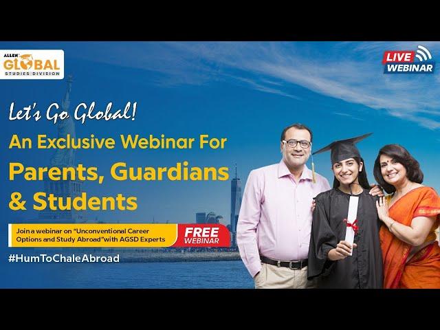 Live Webinar | Unconventional Career Options & Study Abroad | ALLEN Global Studies